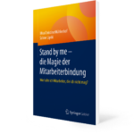 Buch: Stand by me – die Magie der Mitarbeiterbindung